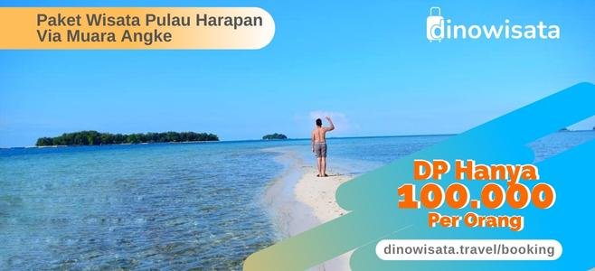 Booking Online Paket Wisata Pulau Harapan DP100K