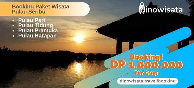Booking Online Paket Wisata Pulau Seribu DP1000K