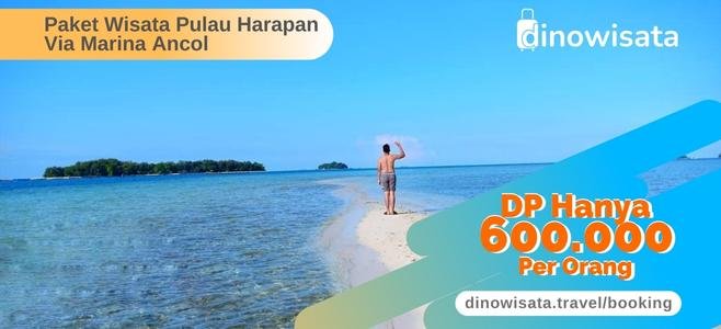 Booking Online Paket Wisata Pulau Harapan DP600K