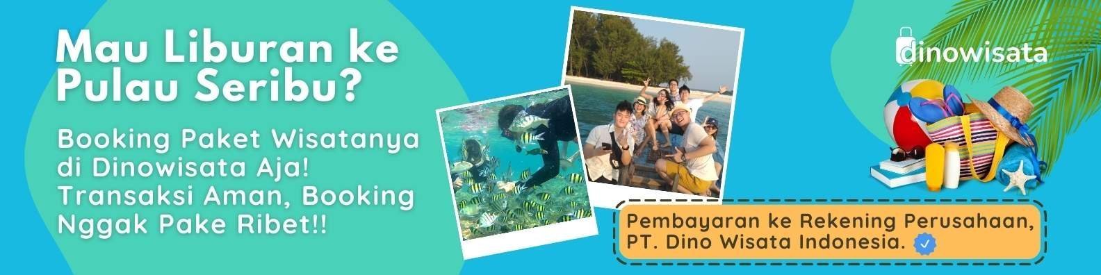 Pulau Seribu | Paket Wisata Murah 2024 - Dinowisata.travel