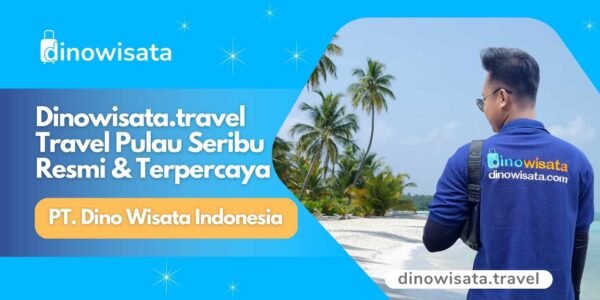 Banner Dinowisata Travel Wisata Pulau Seribu Resmi Terpercaya